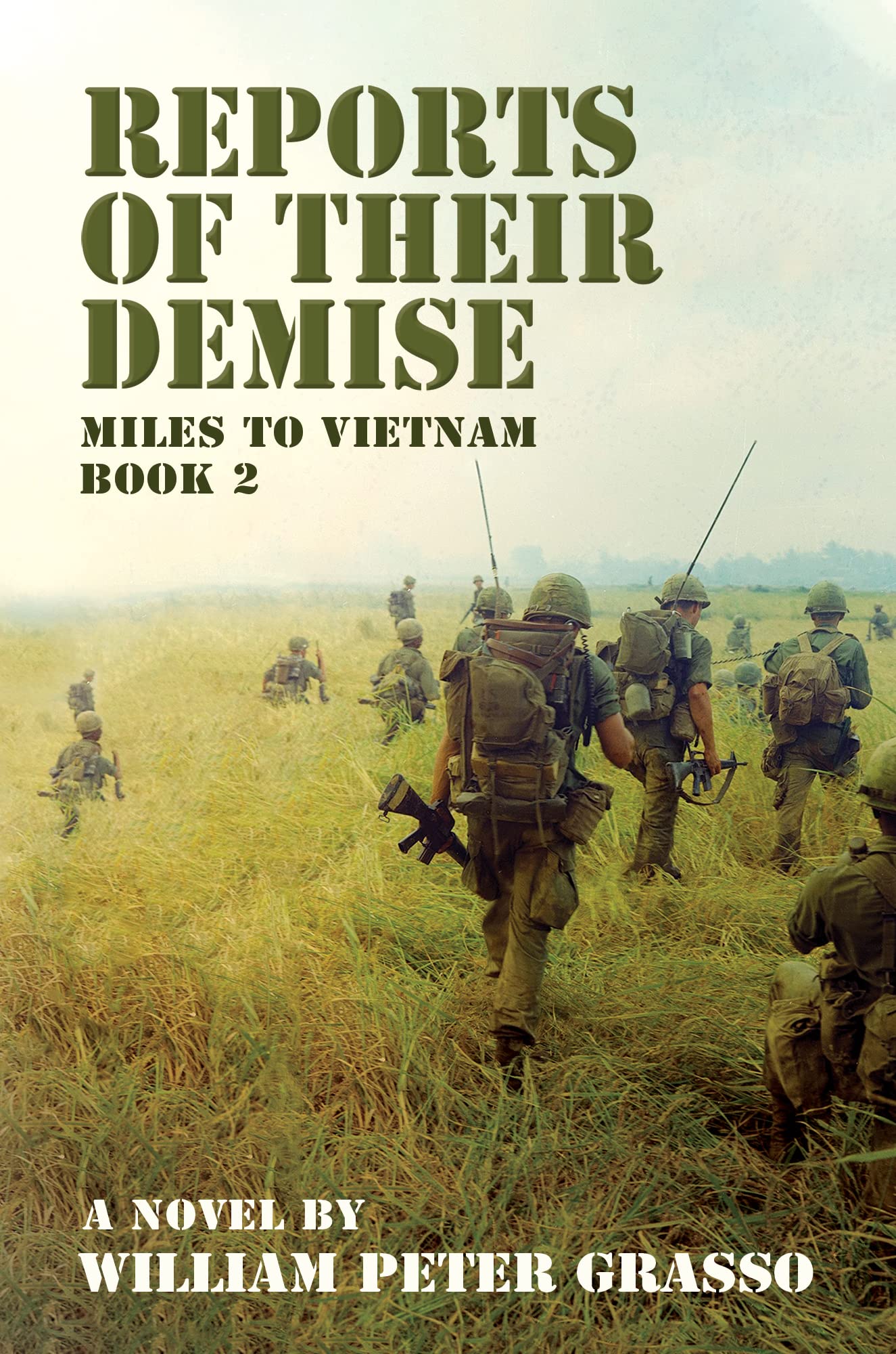 Reports of Their Demise (Miles to Vietnam #2)