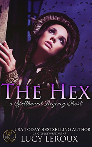 The Hex (Spellbound Regency #1.5)
