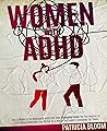 WOMEN WITH ADHD: ...