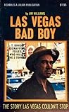 Las Vegas Bad Boy by Jim Williams