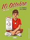 10 ottobre. Primo volume by Paola Barbato