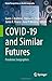 COVID-19 and Similar Future...