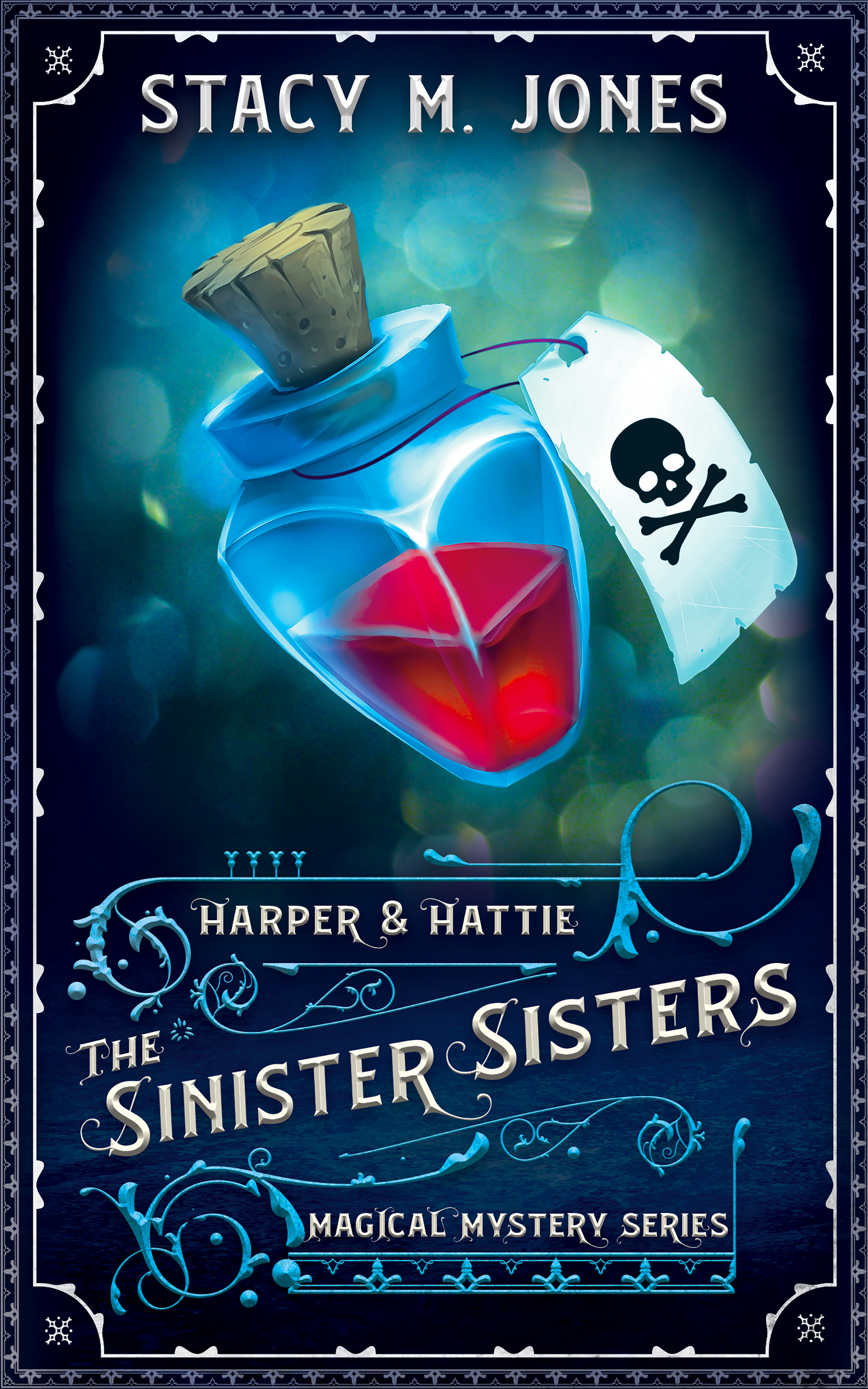 The Sinister Sisters (Harper & Hattie Magical Mystery #6)