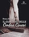 Il giardino delle ombre cinesi by Viviana De Cecco