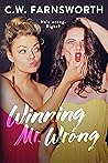 Winning Mr. Wrong