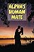 ALPHA'S HUMAN MATE by Subhan Ahmed