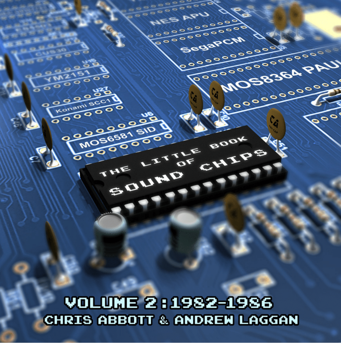 The Little Book of Sound Chips Volume 2: 1982-1986