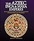 Aztec, Inca & Maya Empires by Martin J. Dougherty