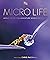 Micro Life: Miracles of the Miniature World Revealed