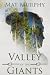 Valley of the Giants by Mat Murphy Valley of the Giants by Mat Murphy