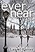 Ever Near (Dani Deane Book 2)