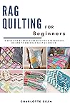 RAG QUILTING FOR ...
