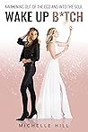 Wake Up B*tch: Aw...