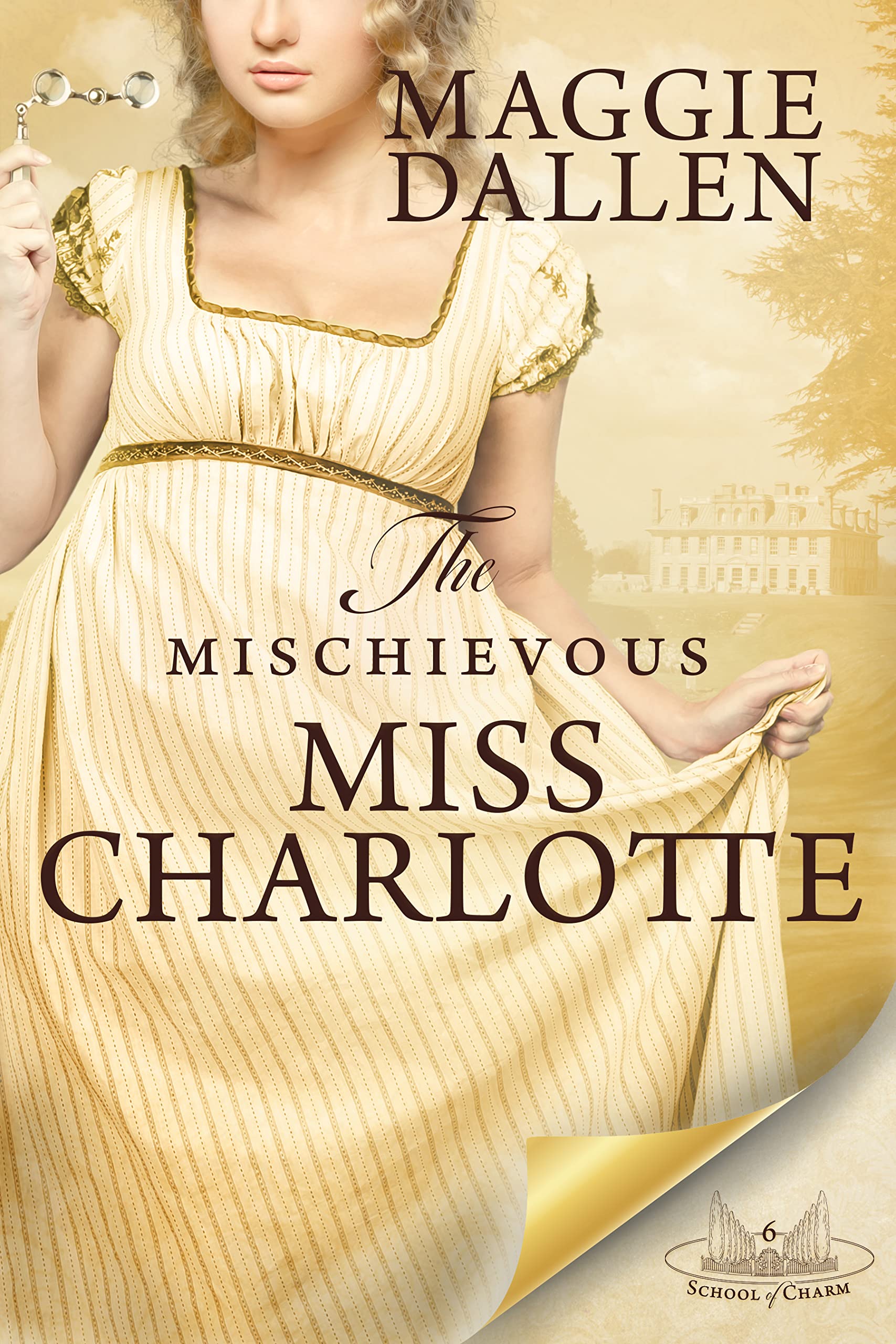 The Mischievous Miss Charlotte (School of Charm #6)