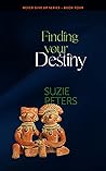 Finding your Destiny (Never Give Up #4)