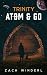 Trinity: Atom & Go