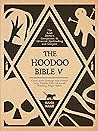 The Hoodoo Bible ...