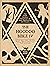 The Hoodoo Bible 4 • The Ro...