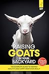 Raising Goats in ...