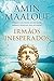 Irmãos Inesperados by Amin Maalouf