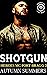 Shotgun (Heroes MC Fort Bra...