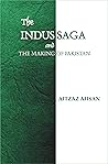 The Indus Saga An...