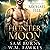 Hunter Moon (Wolf Moon Risi...