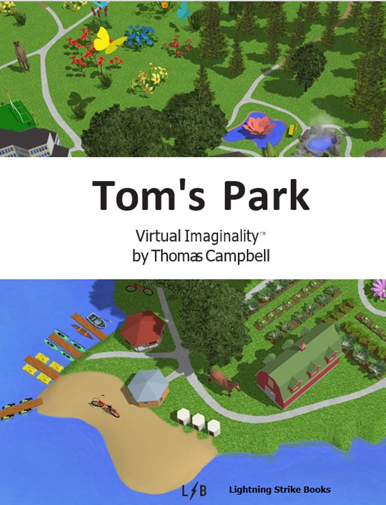 Tom's Park: A Virtual Imaginality™ Training Program (Kindle Edition)