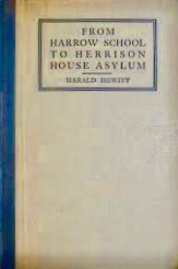 From Harrow School to Herrison House Asylum (Hardcover)