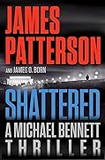 Shattered (Michael Bennett #14)