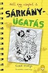 Sárkányugatás by Orsolya Ecsédi