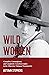 Wild Women: Crusaders, Curm...