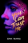 You Can Trust Me by Gina Blaxill