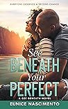 See Beneath Your ...