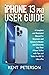 Iphone Pro User Guide: A Co...