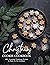 Christmas Cookie Cookbook: ...