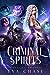 Criminal Spirits (Gang of G...