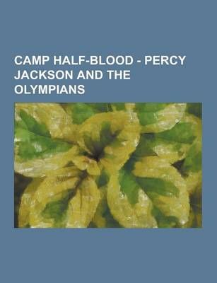 Camp Half-Blood - Percy Jackson and the Olympians