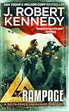 Rampage (Delta Force Unleashed #7)