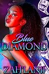 Blue Diamond: My ...