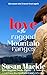 Love in the Ragged Mountain...