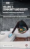 Volume 1: Community and Society (Global Reflections on COVID-19 and Urban Inequalities)