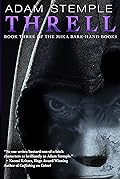 Threll: Book Three of the Mika Bare-Hand Books