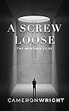 A Screw Loose: The Montana Files