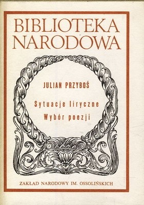 Sytuacje liryczne. Wybór poezji