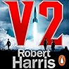 V2 by Robert   Harris