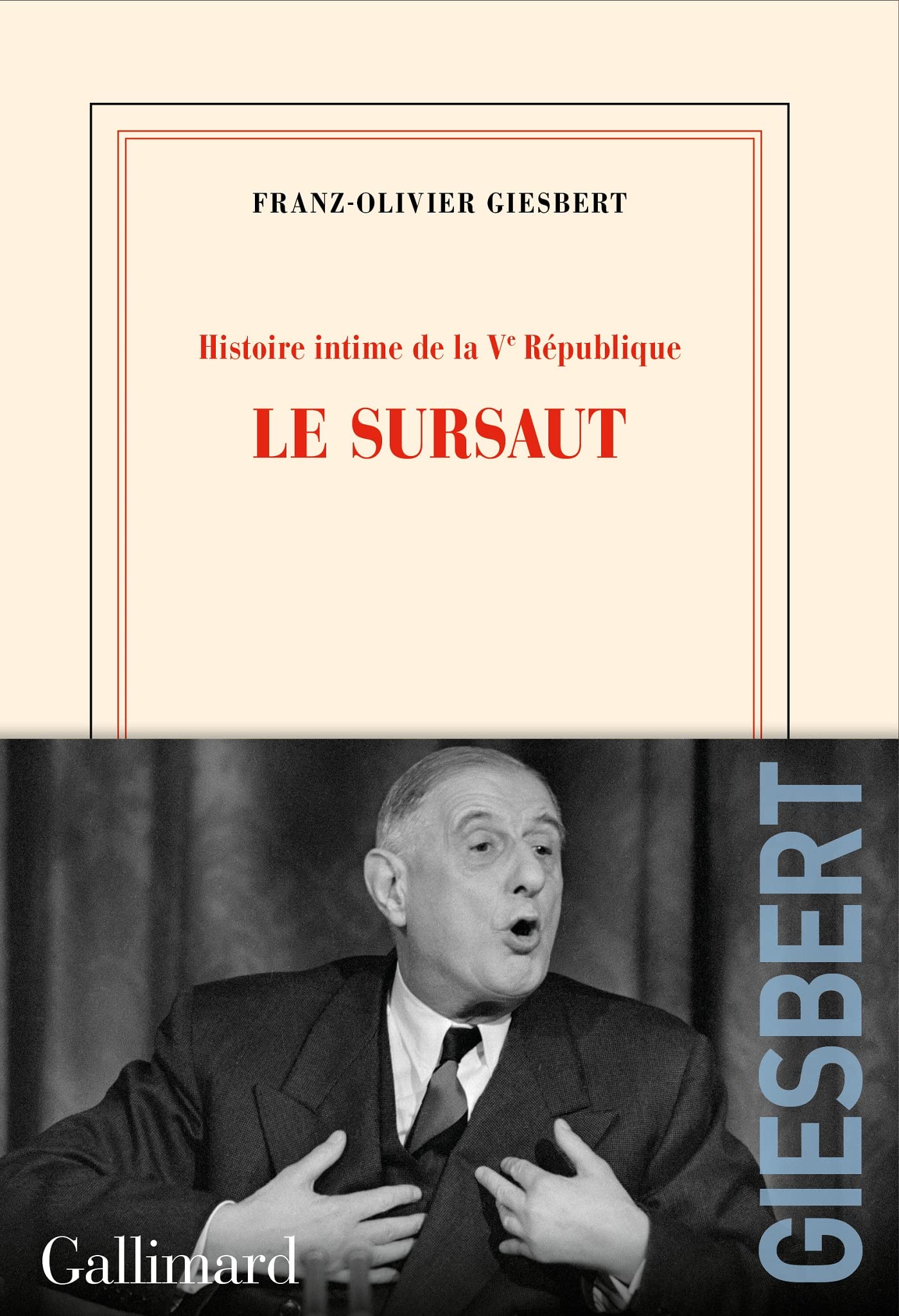 Histoire intime de la Ve République - Le sursaut (Kindle Edition)