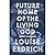 Future Home of the Living God by Louise Erdrich