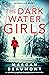 The Darkwater Girls (Georgia Fell #1) by Maegan Beaumont