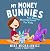 My Money Bunnies by Mike Michalowicz My Money Bunnies by Mike Michalowicz